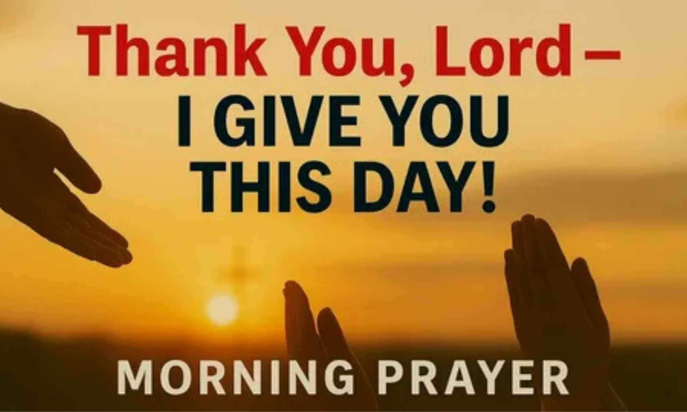 Good Morning Prayer for Him – Special Man in Your Life with peaceful sunrise background and inspirational blessing message