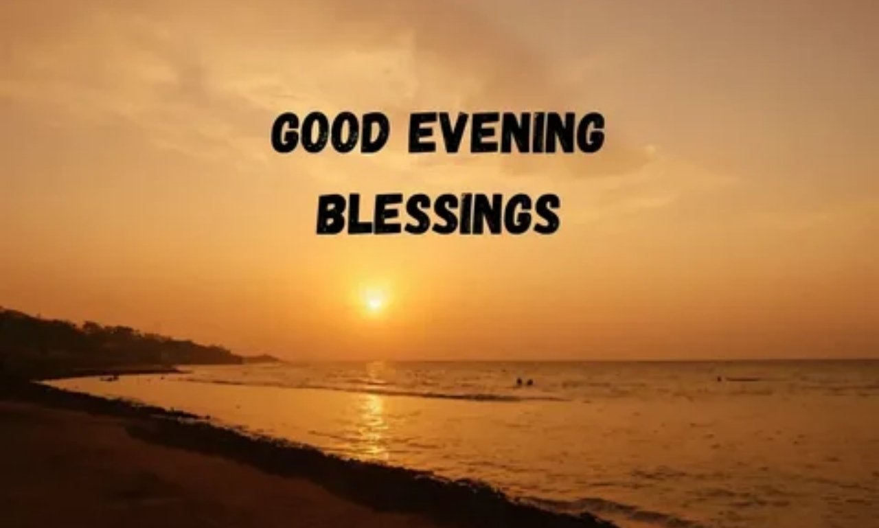 Good evening blessings message with peaceful sunset sky symbolizing love, hope, and positivity tonight