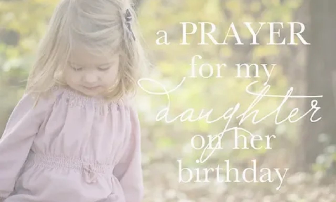 Birthday Prayer for My Daughter on Her Special Day with heartfelt blessings, faith, hope, and loving parent message
