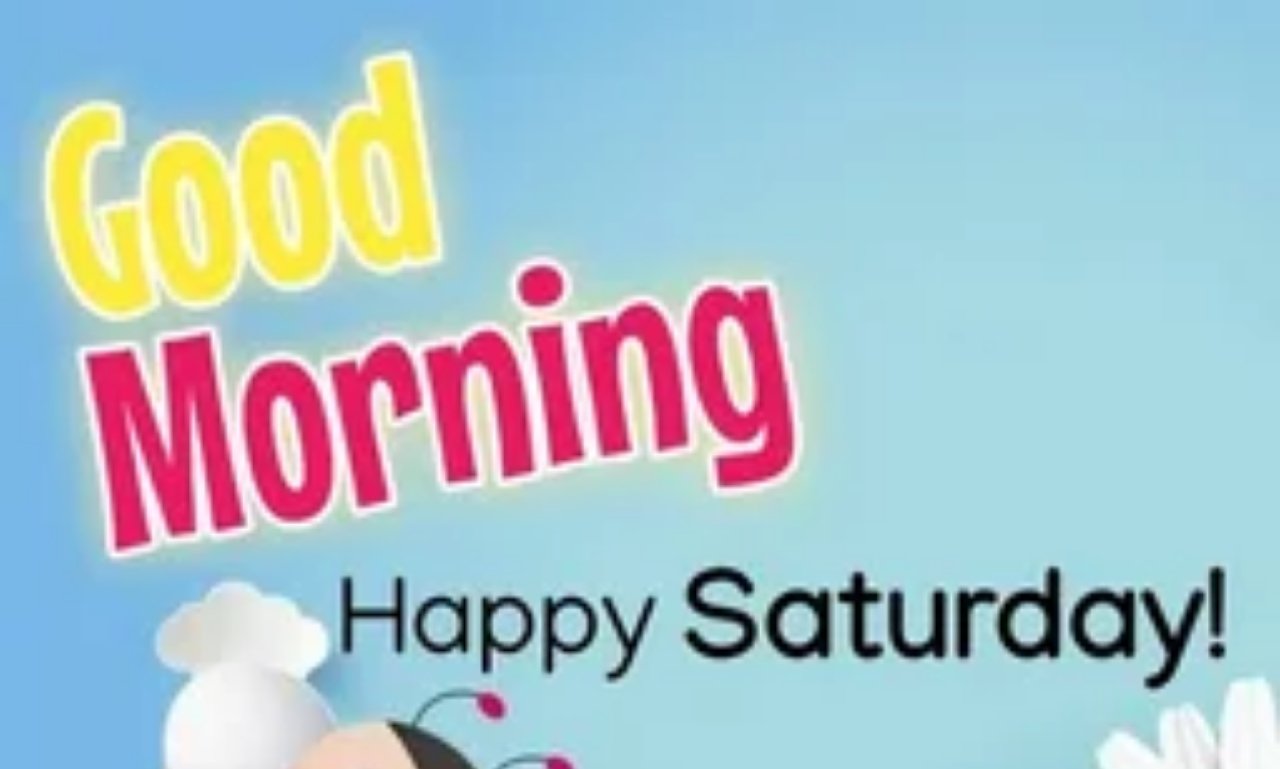 Good Morning Saturday Quotes & Wishes to inspire hope, faith, and positivity for a joyful weekend