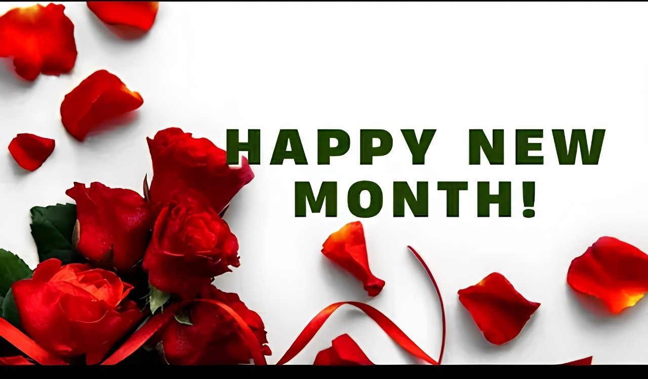 Find the Perfect New Month Wishes for Loved ones, Friends, family