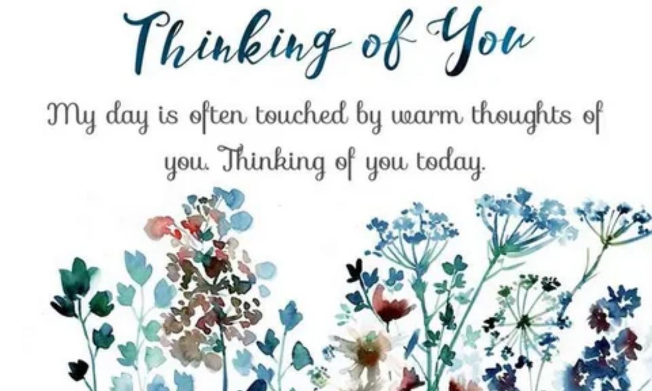 Touching thinking of you quotes to show someone you care with uplifting words, love, hope, comfort, and emotional support