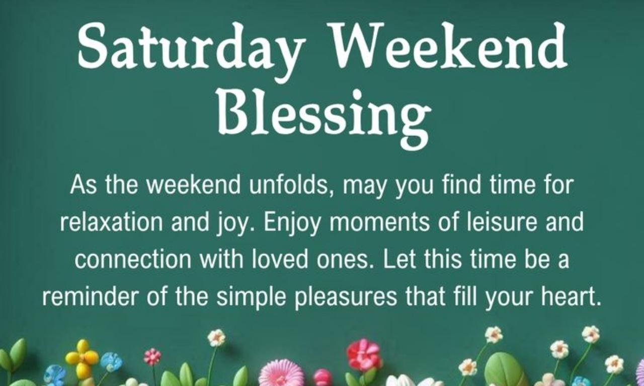 Weekend Saturday Blessings and Quotes to Get Inspired with peaceful sunrise and relaxing weekend vibes