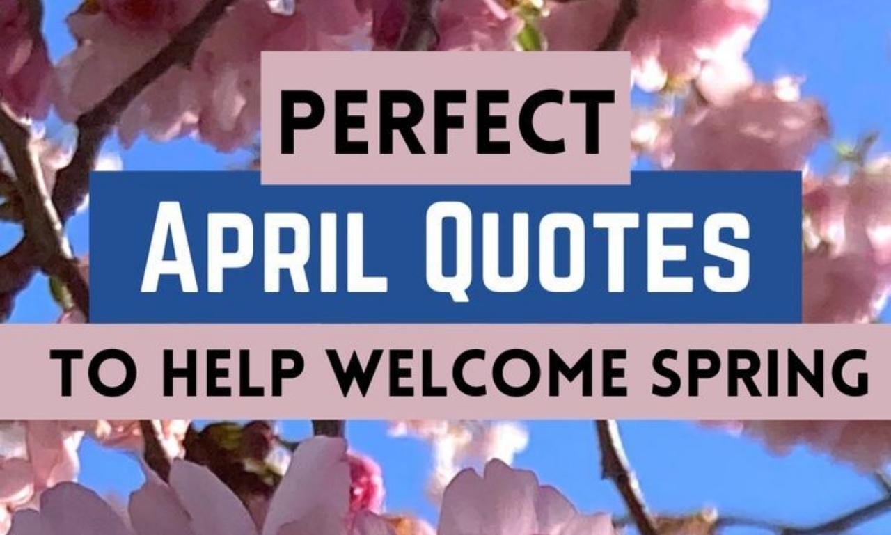 Beautiful spring landscape with blooming flowers, sunshine, and uplifting April quotes symbolizing hope, happiness, faith, renewal, and new beginnings.