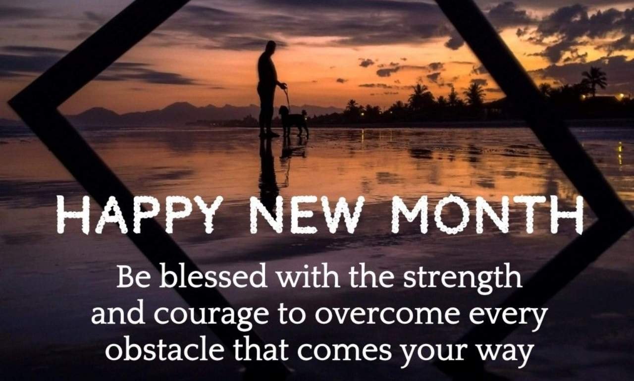 Inspirational Happy New Month wishes with uplifting prayers, blessings, quotes, and messages over a beautiful sunrise symbolizing hope, faith, peace, and new beginnings.