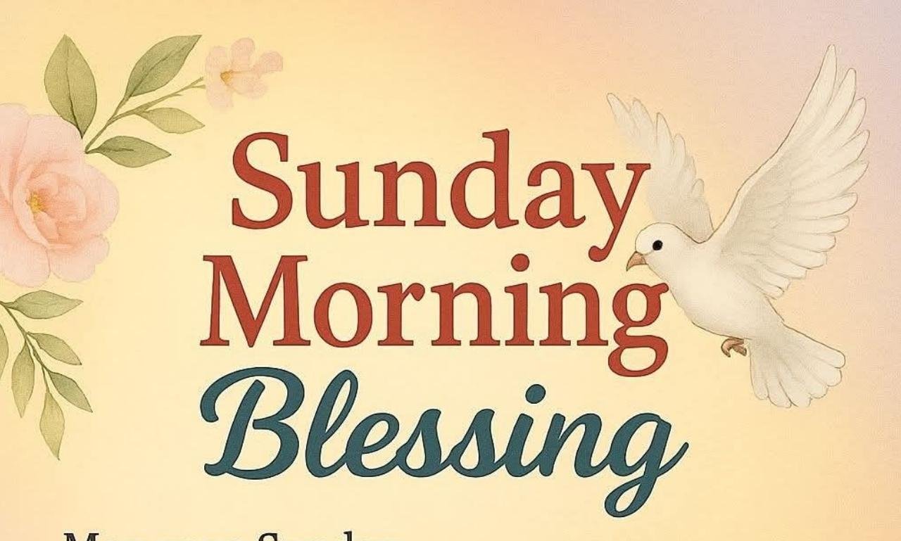 Beautiful Good Morning Sunday Blessings and Prayers with Images featuring inspiring Sunday sunrise, faith, hope, peace, and heartfelt blessings.