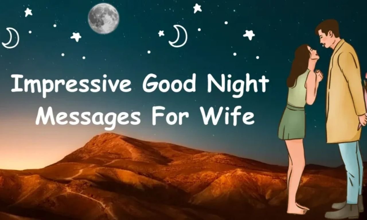 Romantic good night wishes for wife with heartfelt love messages, prayers, blessings, and inspirational quotes for peaceful sleep and a happy marriage.