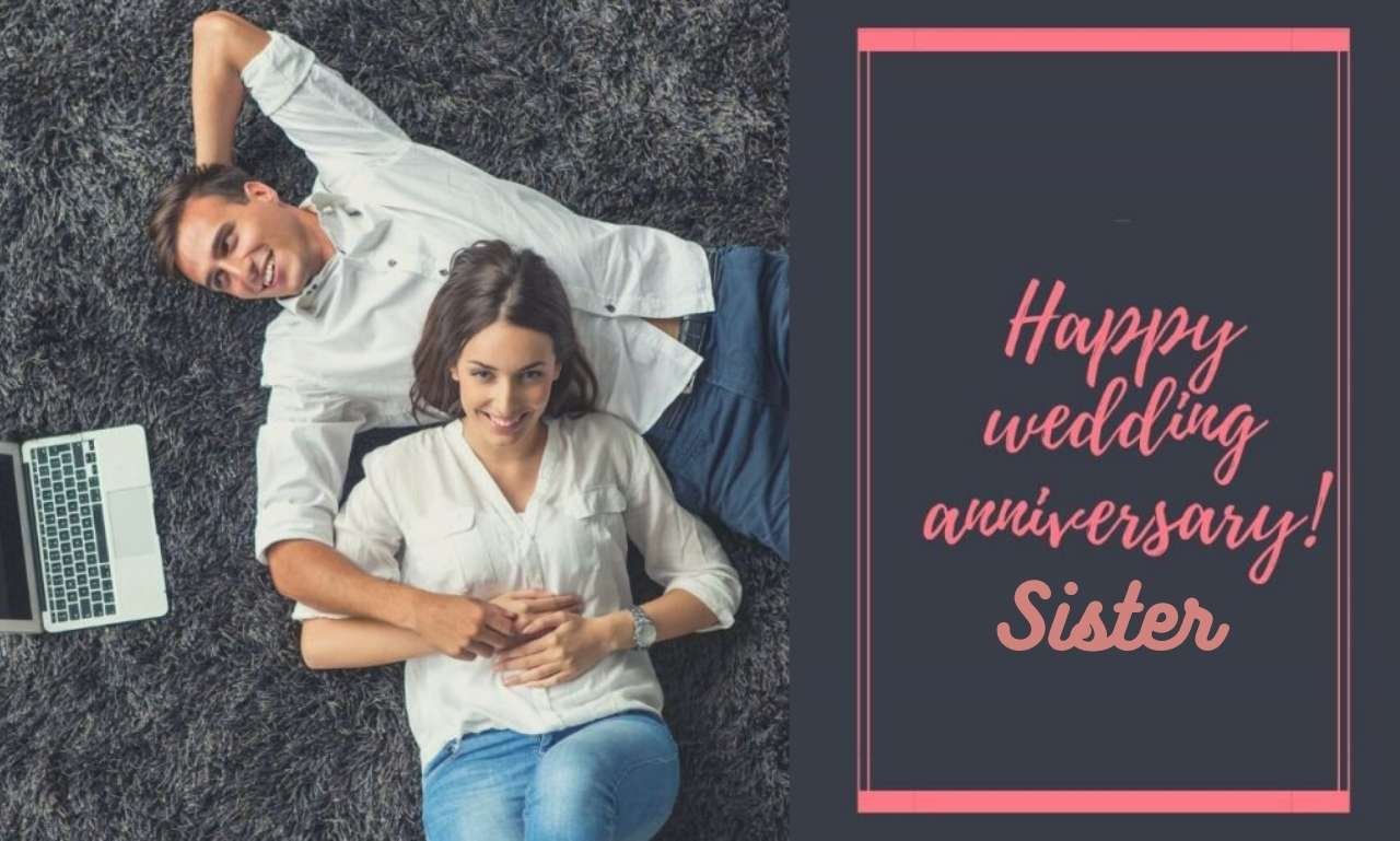 Beautiful floral greeting card featuring heartwarming wedding anniversary wishes for sister with loving blessings and prayers.