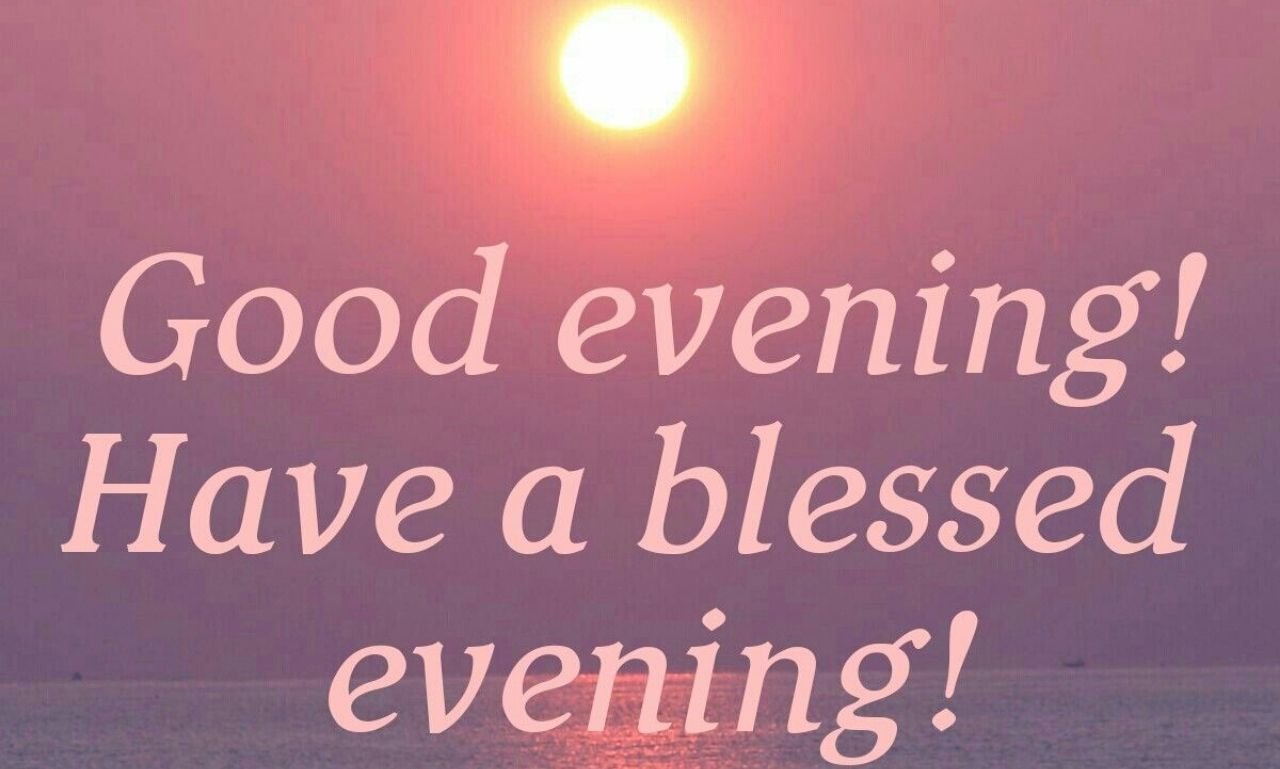 Beautiful Good Evening Blessings Images and Quotes with peaceful sunset, inspirational evening wishes, faith-filled prayers, hope, and encouragement.