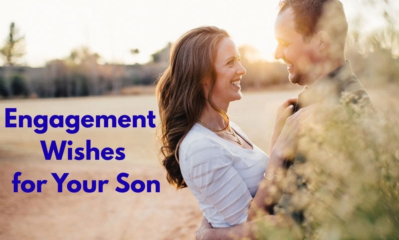 Loving Engagement Wishes for Your Son's Big Day with heartfelt messages, blessings, prayers, engagement rings, and a joyful family celebration
