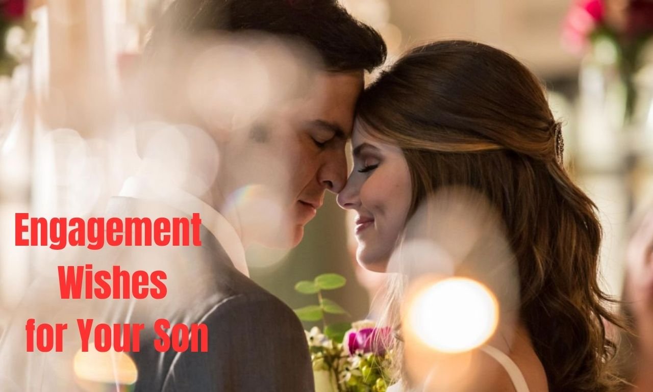 Loving Engagement Wishes for Your Son's Big Day with heartfelt messages, blessings, prayers, engagement rings, and a joyful family celebration
